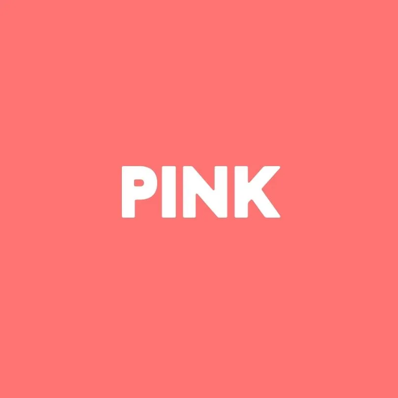 Pink