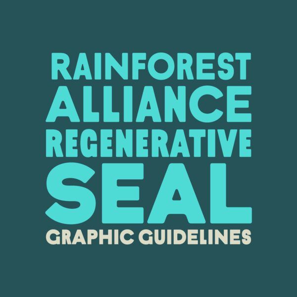 Rainforest Alliance Regenerative Seal Graphic Guidelines Cover.